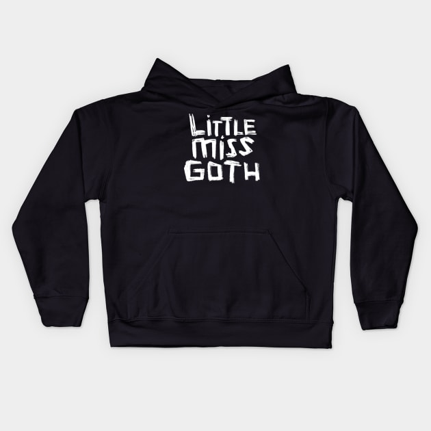 Hand Type: Little Miss Goth Kids Hoodie by badlydrawnbabe